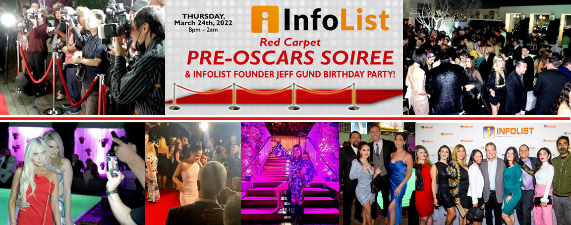 INFOLIST Red Carpet Pre-Oscars Soiree 2022 Highlights! A High-End